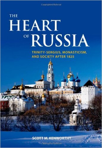 Kenworthy, Scott M. The heart of Russia: Trinity-Sergius, monasticism and society after 1825. Oxford university press, N.Y., 2010. 537 pp. 14 tabl., 26 illus. 